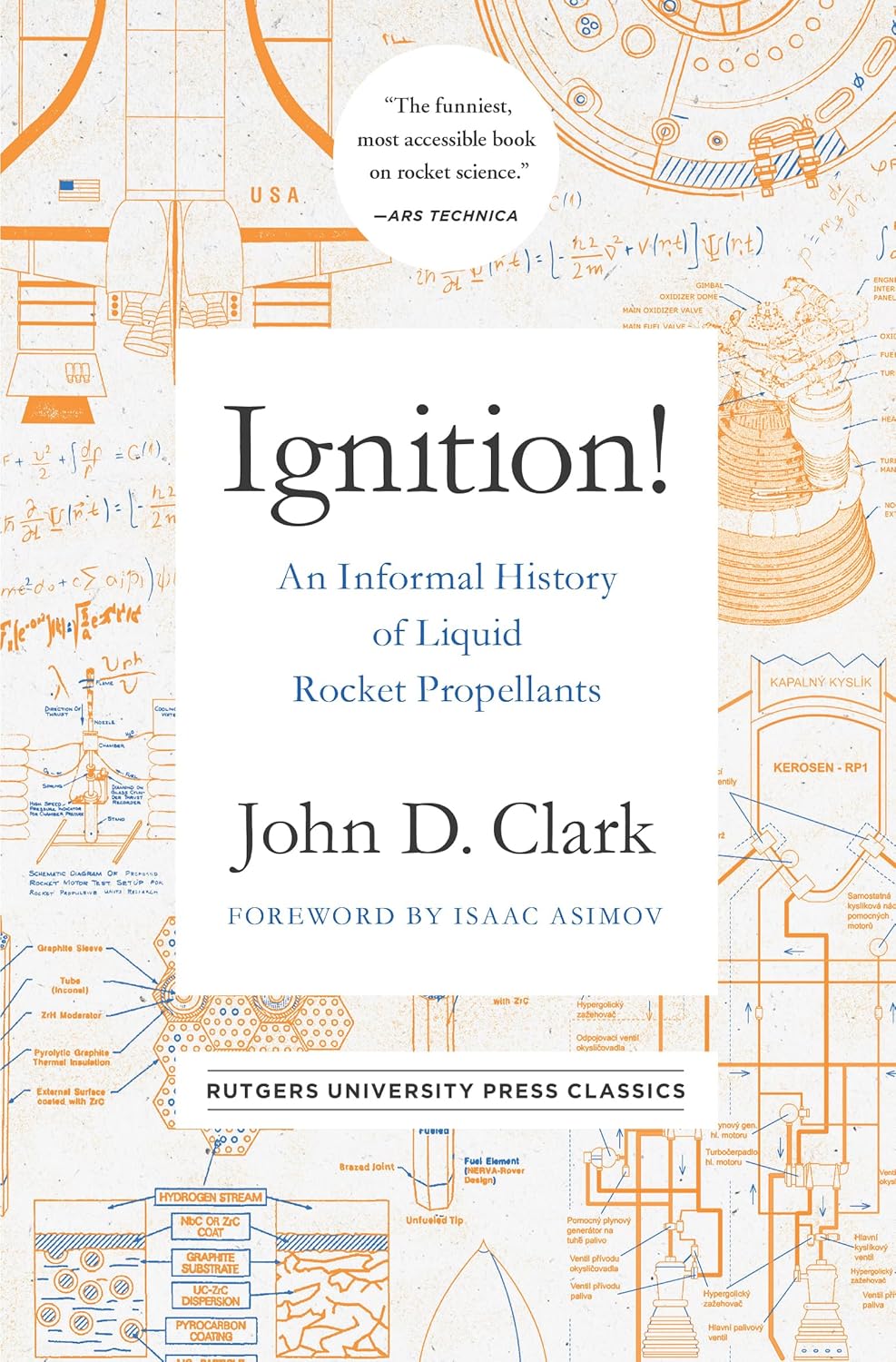 Ignition!: An Informal History of Liquid Rocket Propellants