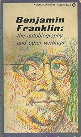The Autobiography of Benjamin Franklin